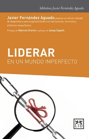 LIDERAR EN UN MUNDO IMPERFECTO | FERNÁNDEZ AGUADO, JAVIER