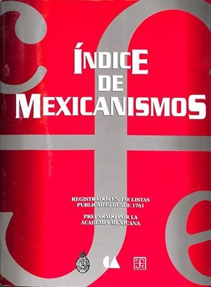 ÍNDICE DE MEXICANISMOS