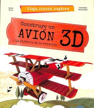 CONSTRUYE EL AVION 3D | E. TOME, V. MANUZZATO