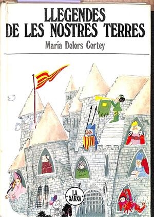 LLEGENDES DE LES NOSTRES TERRES - (CATALÁN) | CORTEY SERRA, MARIA DOLORS