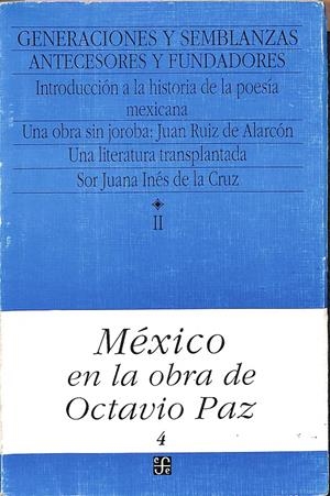GENERACIONES Y SEMBLANZAS - 1 UNA LITERATURA TRANSPLANTADA TOMO II VOLUMEN 1 / MÉXICO EN LA OBRA DE OCTAVIO PAZ  | V.V.A