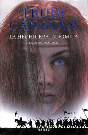 LA HECHICERA INDÓMITA (LA ERA DE LOS CINCO DIOSES 2)  | CANAVAN, TRUDI