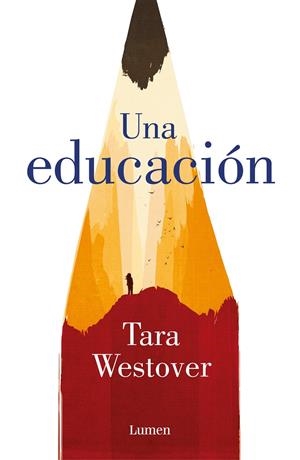 UNA EDUCACIÓN | WESTOVER, TARA