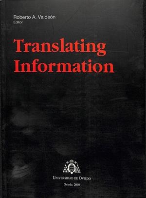 TRANSLATING INFORMATION | VALDEÓN, ROBERTO A.