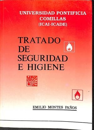 TRATADO DE SEGURIDAD E HIGIENE | MONTES PAÑOS, EMILIO