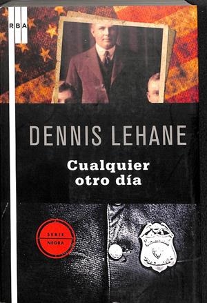 CUALQUIER OTRO DIA | LEHANE DENNIS