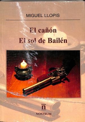 EL CAÑÓN Y EL SOL DE BAILÉN (PRECINTADO) | LLOPIS BRAVO, MIGUEL