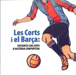 LES CORTS I EL BARÇA - (CATALÁN) | BELENGUER, MANUEL TOMAS