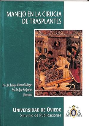 MANEJO EN LA CIRUGÍA DE TRASPLANTES | MARTÍNEZ RODRÍGUEZ, ENRIQUE / PAZ JIMÉNEZ, JOSÉ