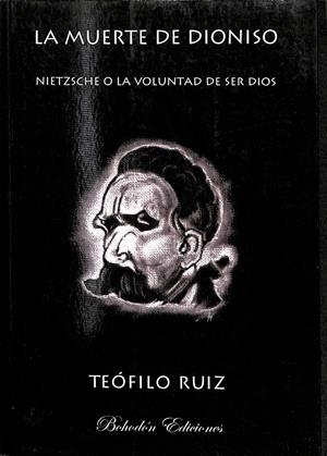 LA MUERTE DE DIONISO | RUIZ, TEÓFILO F.