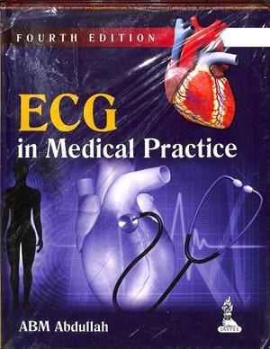 ECG IN MEDICAL PRACTICE - (INGLÉS) | ABM ABDULLAH