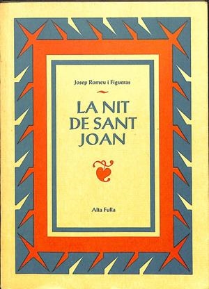 LA NIT DE SAN JOAN - (CATALÁN) | ROMEU I FIGUERAS, JOSEP