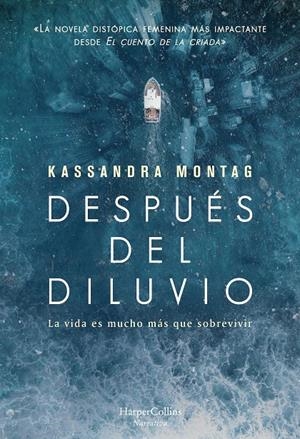 DESPUÉS DEL DILUVIO | MONTAG, KASSANDRA