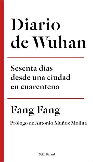 DIARIO DE WUHAN | FANG, FANG