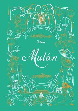 MULÁN TESOROS DE LA ANIMACIÓN | DISNEY