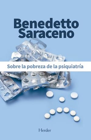 SOBRE LA POBREZA DE LA PSIQUIATRÍA | SARACENO, BENEDETTO