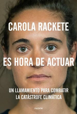 ES HORA DE ACTUAR | RACKETE, CAROLA