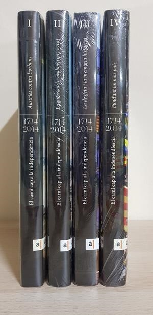 EL CAMÍ CAP A LA INDEPENDÈNCIA, 1714 - 2014  (4 VOLUMS) (CATALÁN) | ALCOBERRO I PERICAY, AGUSTÍ