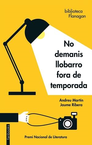 NO DEMANIS LLOBARRO FORA DE TEMPORADA (CATALÁN) | MARTÍN, ANDREU / RIBERA, JAUME