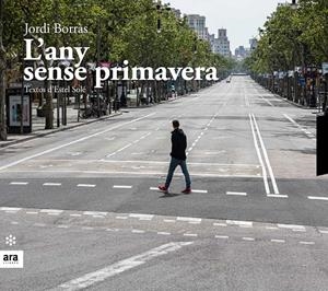 L'ANY SENSE PRIMAVERA (CATALÁN) | BORRÀS I ABELLÓ, JORDI / SOLÉ I CASADELLÀ, ESTEL