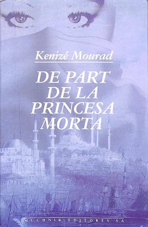 DE PART DE LA PRINCESA MORTA (CATALÁN) | MOURAD, KÉNIZÉ