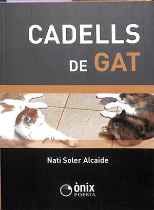 CADELLS DE GAT (CATALÁN) | SOLER ALCAIDE,NATI
