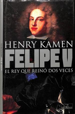 FELIPE V | HENRY KAMEN