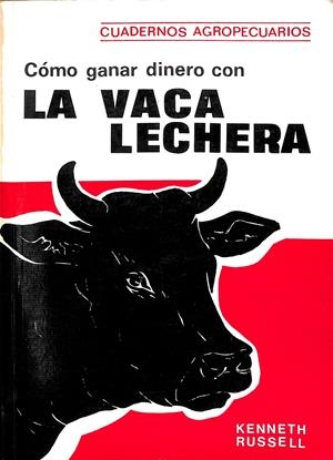 CÓMO GANAR DINERO CON LA VACA LECHERA | KENNETH RUSSELL