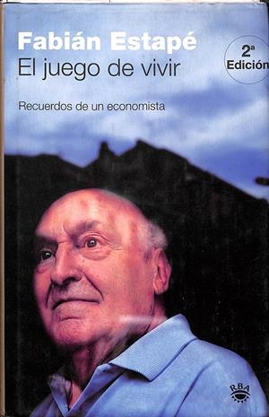 EL JUEGO DE VIVIR | ESTAPE RODRIGUEZ, FABIAN