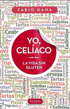 YO, CELÍACO - LA VIDA SIN GLUTEN | FABIO DANA