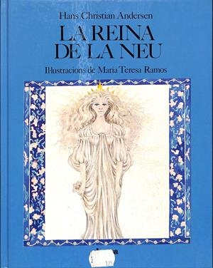 LA REINA DE LA NEU (CATALÁN) | ANDERSEN, HANS CHRISTIAN