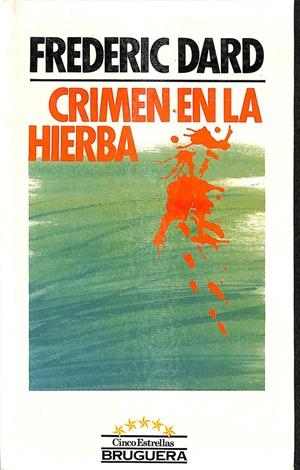 CRIMEN EN LA HIERBA | FREDERIC DARD