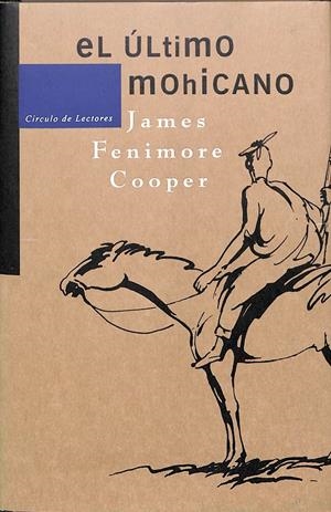 EL ÚLTIMO MOHICANO | JAMES FENIMORE COOPER