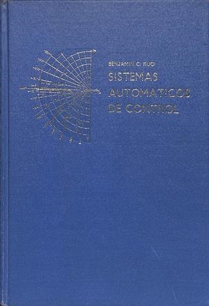 SISTEMAS AUTOMATICOS DE CONTROL | BENJAMIN C.KUO