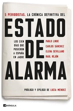 ESTADO DE ALARMA | REJÓN ALTABLE, RAUL / SEVILLANO GONZÁLEZ, ELENA / SÁNCHEZ SANZ, CARLOS / LINDE HERNÁNDEZ, PABLO / MÉ