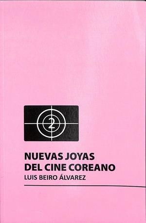 NUEVAS JOYAS DEL CINE COREANO | LUIS BEIRO ÁLVAREZ