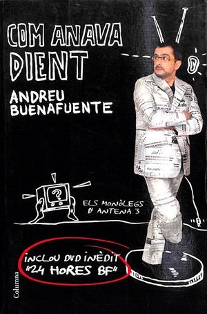COM ANAVA DIENT - (CATALÁN) | BUENAFUENTE, ANDREU