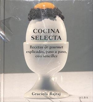 COCINA SELECTA | BAJRAJ, GRACIELA