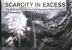 SCARCITY IN EXCESS (PRECINTAD) (INGLÉS) | ARNA MIETHESEN