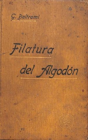 FILATURA DE ALGODÓN | G. BELTRAMI
