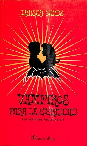 VAMPIROS PARA LA ETERNIDAD (LOS HERMANOS ARGENEAU 7) | SANDS, LYNSAY