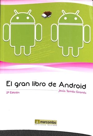 EL GRAN LIBRO DE ANDROID | TOMÁS GIRONÉS, JESUS