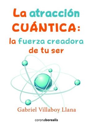 ATRACCIÓN CUÁNTICA | VILLABOY LLANA, GABRIEL