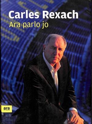 ARA PARLO JO - CAT  (CATALÁN) | REXACH,CARLES