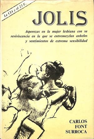 JOLIS (ROZANDO LO QUE LE ERA SUBLIME) | FONT SURROCA, CARLOS