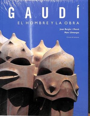 GAUDI - EL HOMBRE Y LA OBRA | JOAN BERGOS I MASSO - JOAN BASSEGODA I NONELL - MARIA ANTONIETTA CRIPPA