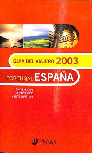 GUIA DEL VIAJERO 2003  ESPAÑA PORTUGAL