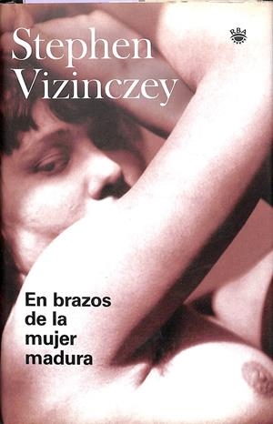EN BRAZOS DE LA MUJER MADURA | VIZINCZEY STEPHEN