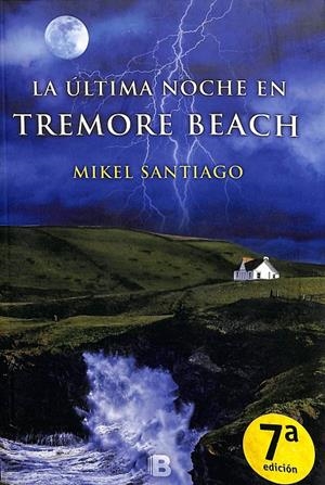 LA ÚLTIMA NOCHE EN TREMORE BEACH | SANTIAGO, MIKEL
