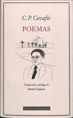 POEMAS TRADUCCION Y PROLOGO DE RAMON IRIGOYEN (PRECINTADO) | C P CAVAFIS
